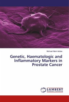 Genetic, Haematologic and Inflammatory Markers in Prostate Cancer - Addae, Michael Mark