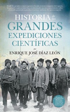 Historia de las grandes expediciones científicas - Díaz León, Enrique