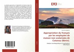 Appropriation du français par les employées de maison non scolarisées de Cotonou (Bénin). - Agboton, Florentine