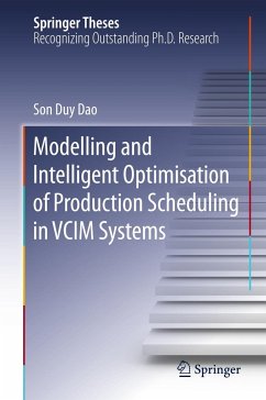 Modelling and Intelligent Optimisation of Production Scheduling in VCIM Systems - Dao, Son Duy