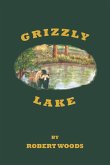 Grizzly Lake Grizzly Lake