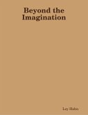 Beyond the Imagination (eBook, ePUB)
