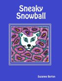 Sneaky Snowball (eBook, ePUB)