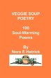 Veggie Soup Poetry: 190 Soul-Warming... - Bild 1
