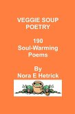 Veggie Soup Poetry: 190 Soul-Warming Poems (eBook, ePUB)