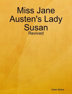 Cover Miss Jane Austen's Lady Susan - Revived (eBook, ePUB)