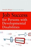 Job Success for Persons with Developmental Disabilities (eBook, ePUB)