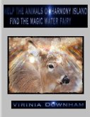 Help the Animals of Harmony Island Find the Magic Water Fairy (eBook, ePUB)