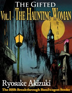 The Gifted Vol.1 - The Haunting Woman (eBook, ePUB) - Akizuki, Ryosuke