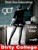 Dirty College: Real Sex Education (eBook, ePUB)