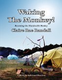 Waking the Monkey!: Becoming the Hundredth Monkey (eBook, ePUB)