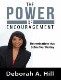 The Power of Encouragement: Determinations That Define Your Destiny (eBook, ePUB)