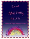 Good Morning Nellie (eBook, ePUB)
