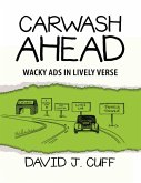 Carwash Ahead: Wacky Ads In Lively Verse (eBook, ePUB)