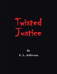 Twisted Justice (eBook, ePUB) - Jefferson, E. L.