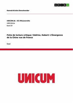 Fiche de lecture critique: Védrine, Hubert: L'Émergence de la Chine vue de France (eBook, ePUB)
