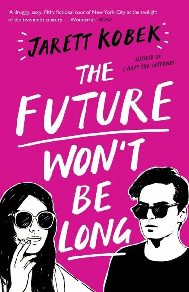 The Future Won't Be Long (eBook, ePUB)