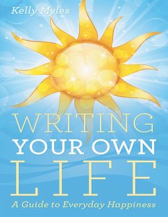 Writing Your Own Life (eBook, ePUB) - Myles, Kelly