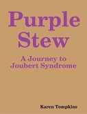 Purple Stew: A Journey to Joubert Syndrome (eBook, ePUB)