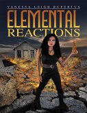 Elemental Reactions (eBook, ePUB)