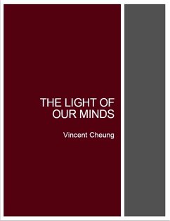 The Light of Our Minds (eBook, ePUB) - Cheung, Vincent