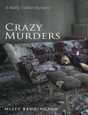 Crazy Murders: A Molly Tinker Mystery (eBook, ePUB)