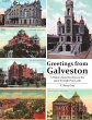 Greetings from Galveston: A History... - Bild 1