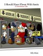 I Should Have Flown With Santa (eBook,... - Bild 1