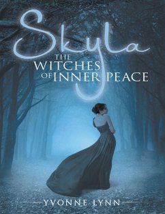 Skyla: The Witches of Inner Peace (eBook, ePUB) - Lynn, Yvonne
