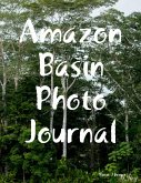 Amazon Basin Photo Journal (eBook, ePUB)