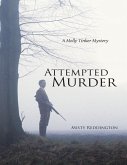 Attempted Murder: A Molly Tinker Mystery (eBook, ePUB)