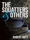The Squatters & Others: A Collection of Short Stories (eBook, ePUB)