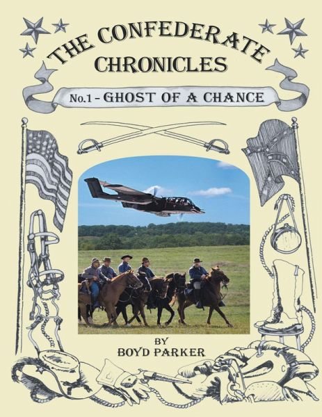 The Confederate Chronicles: No. 1 - Ghost of a Chance (eBook, ePUB) The Confederate Chronicles: No. 1 - Ghost of a Chance (eBook, ePUB)