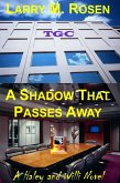A Shadow That Passes Away (eBook, ePUB)