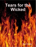 Tears for the Wicked (eBook, ePUB)