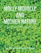 Molly McGolly and Mother Nature: An... - Bild 1
