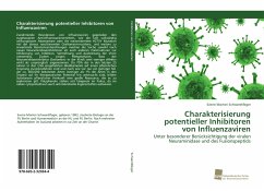 Charakterisierung potentieller Inhibitoren von Influenzaviren - Schwerdtfeger, Sverre Morten