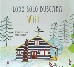 Lobo solo buscaba wifi - Serrano Burgos, Pilar