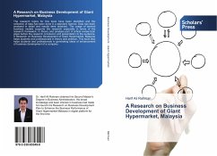 A Research on Business Development of Giant Hypermarket, Malaysia - Rahman, Harif Ali