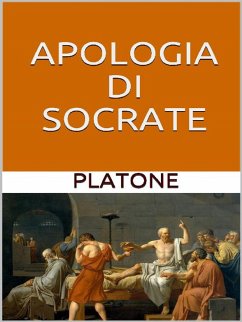 Apologia di Socrate (eBook, ePUB) - Plato