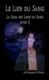 Le Lien Du Sang (Les Liens Du Sang-livre 5) (eBook, ePUB)