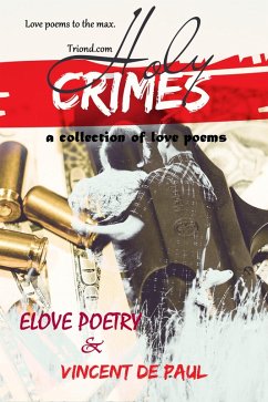 Cover Holy Crimes (A Collection of Love Poems) (eBook, ePUB)