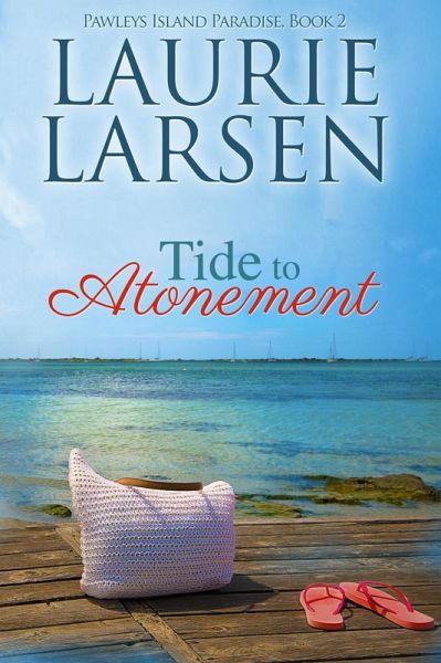Tide to Atonement (Pawleys Island Paradise, #2) (eBook, ePUB) Tide to Atonement (Pawleys Island Paradise, #2) (eBook, ePUB)