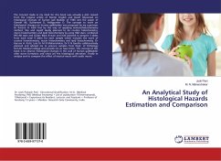 An Analytical Study of Histological Hazards Estimation and Comparison