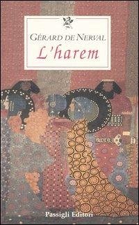 L' harem - Nerval, Gérard De