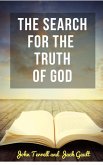 The Search for the Truth of God (eBook, ePUB) The Search for the Truth of God (eBook, ePUB)