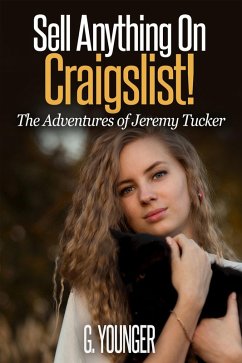 Cover Sell Anything On Craigslist! (The Adventures of Jeremy Tucker, #1) (eBook, ePUB)