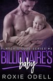 Billionaire's Baby Part #3 (Player's Club Series, #3) (eBook, ePUB)