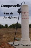 Compostelle - Via de la Plata (eBook, ePUB)