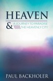 Heaven - A Journey to Paradise and the Heavenly City (eBook, ePUB)